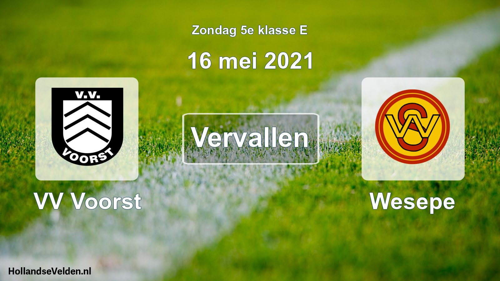 Scheduled Match: VV Voorst - Wesepe (16 May 2021)