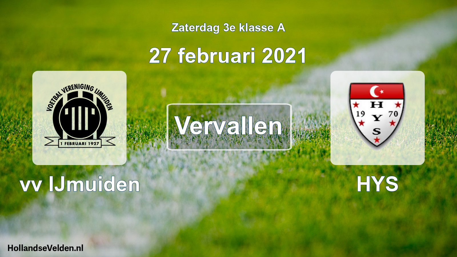 Scheduled Match: vv IJmuiden - HYS (27 February 2021)