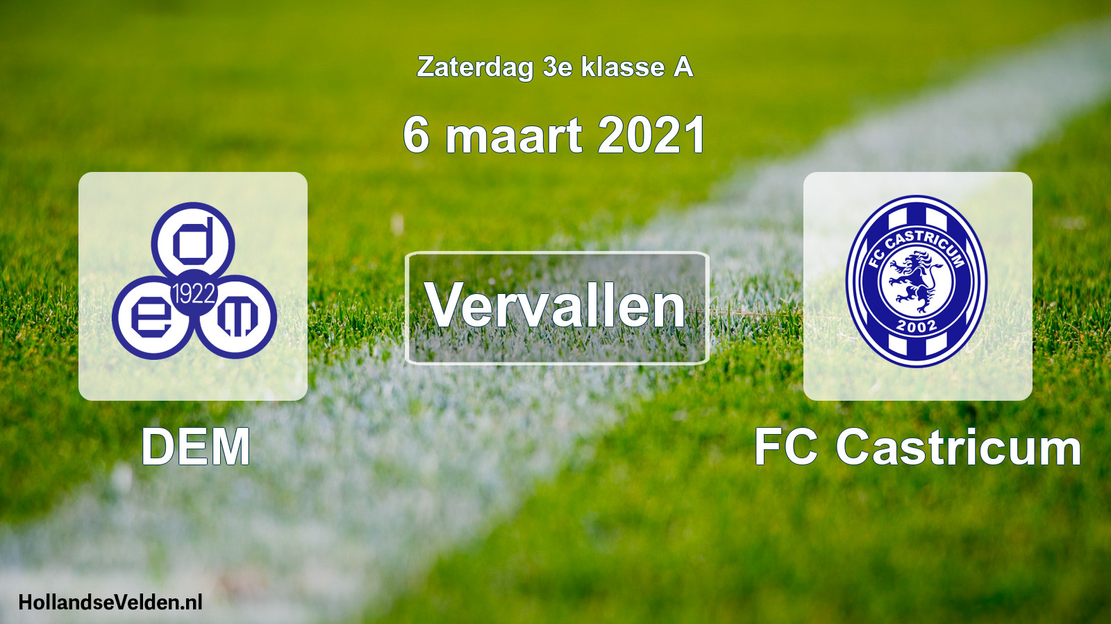 Scheduled Match: DEM - FC Castricum (6 March 2021)