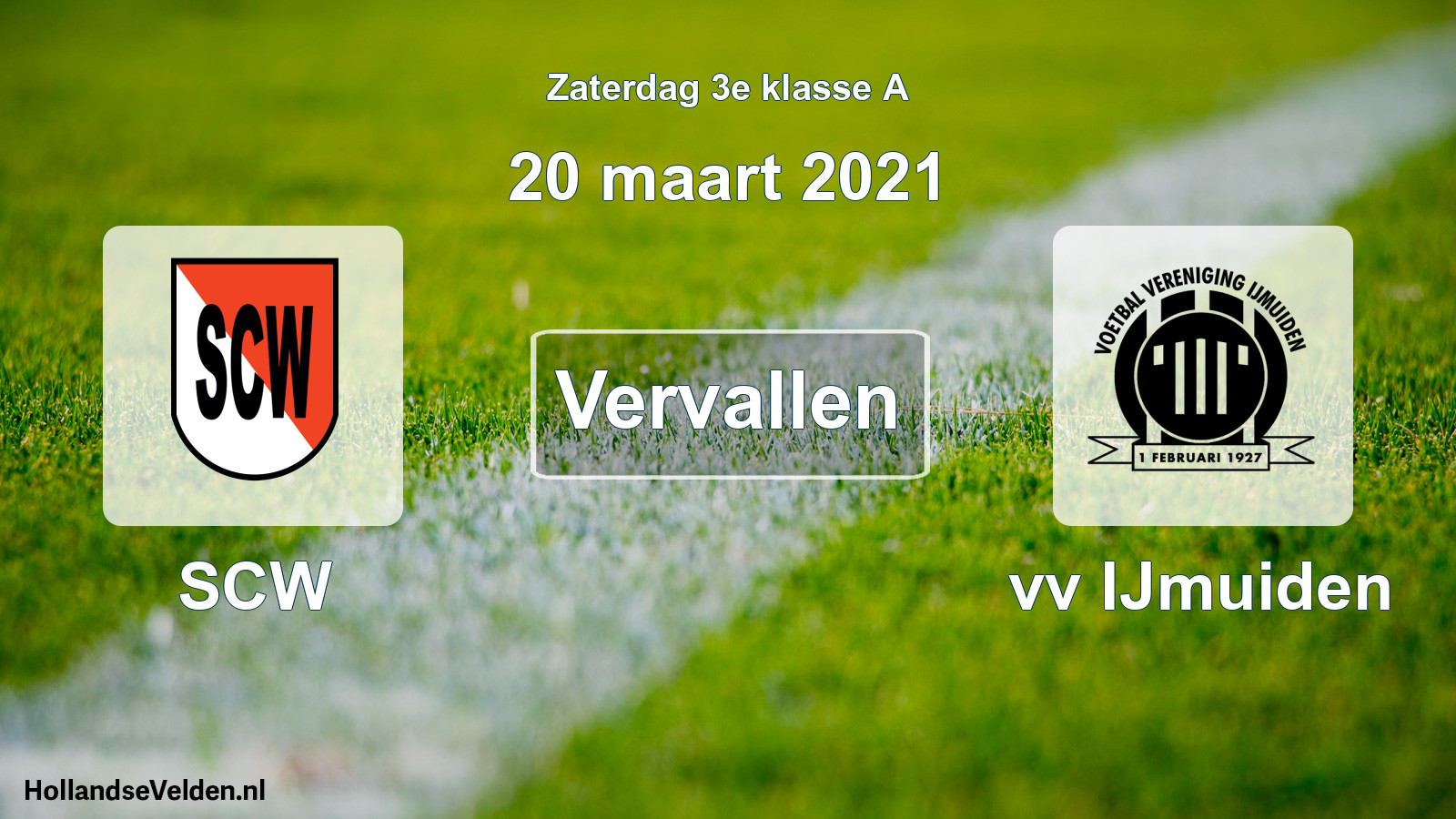Scheduled Match: SCW - vv IJmuiden (20 March 2021)