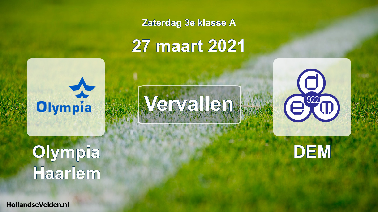 Scheduled Match: Olympia Haarlem - DEM (27 March 2021)