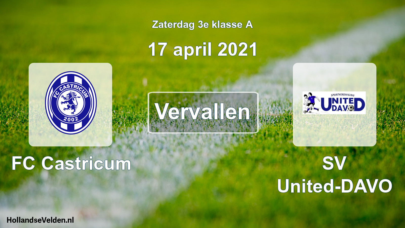 Scheduled Match: FC Castricum - SV United-DAVO (17 April 2021)