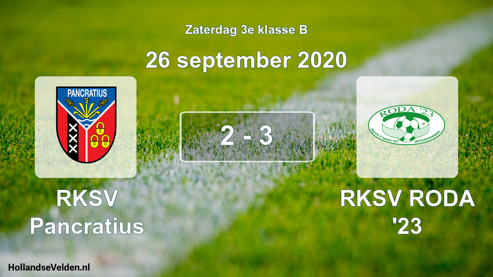 Total number of matches played: RKSV Pancratius - RKSV RODA '23 2 - 3 (26 September 2020)