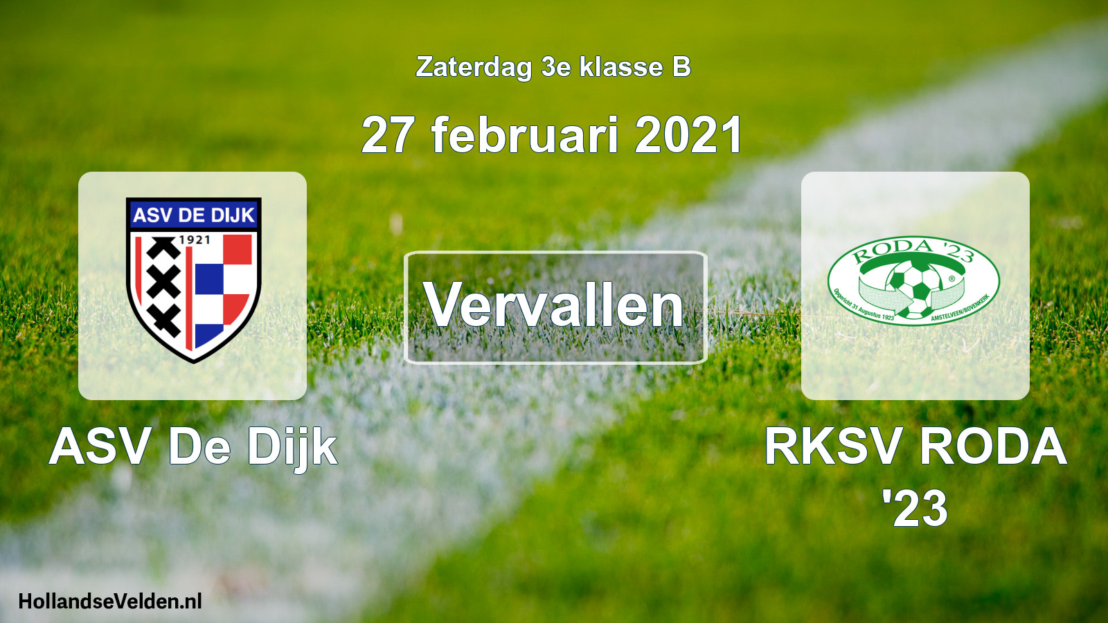 Scheduled Match: ASV De Dijk - RKSV RODA '23 (27 February 2021)