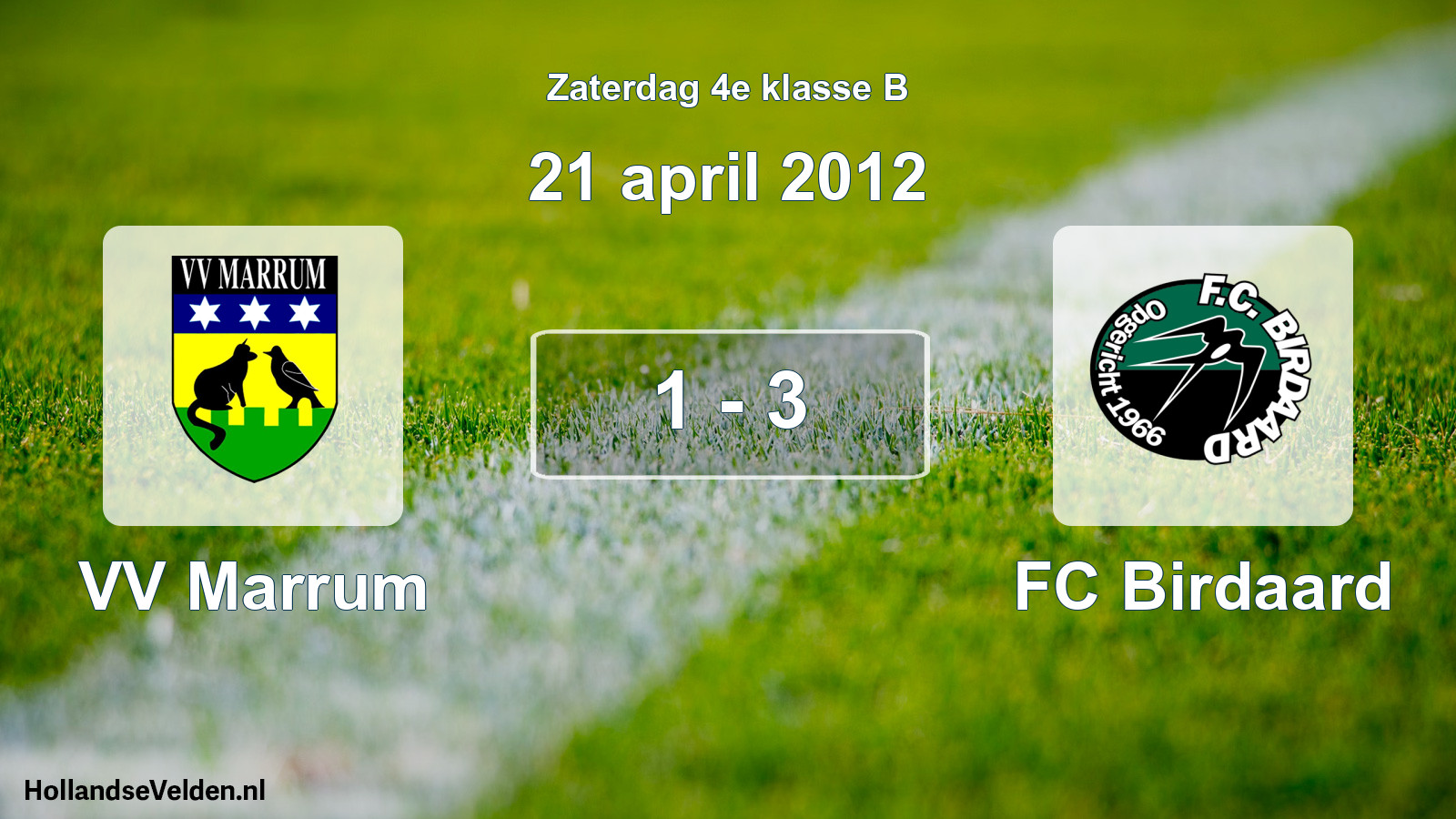 Total number of matches played: VV Marrum - FC Birdaard 1 - 3 (21 April 2012)