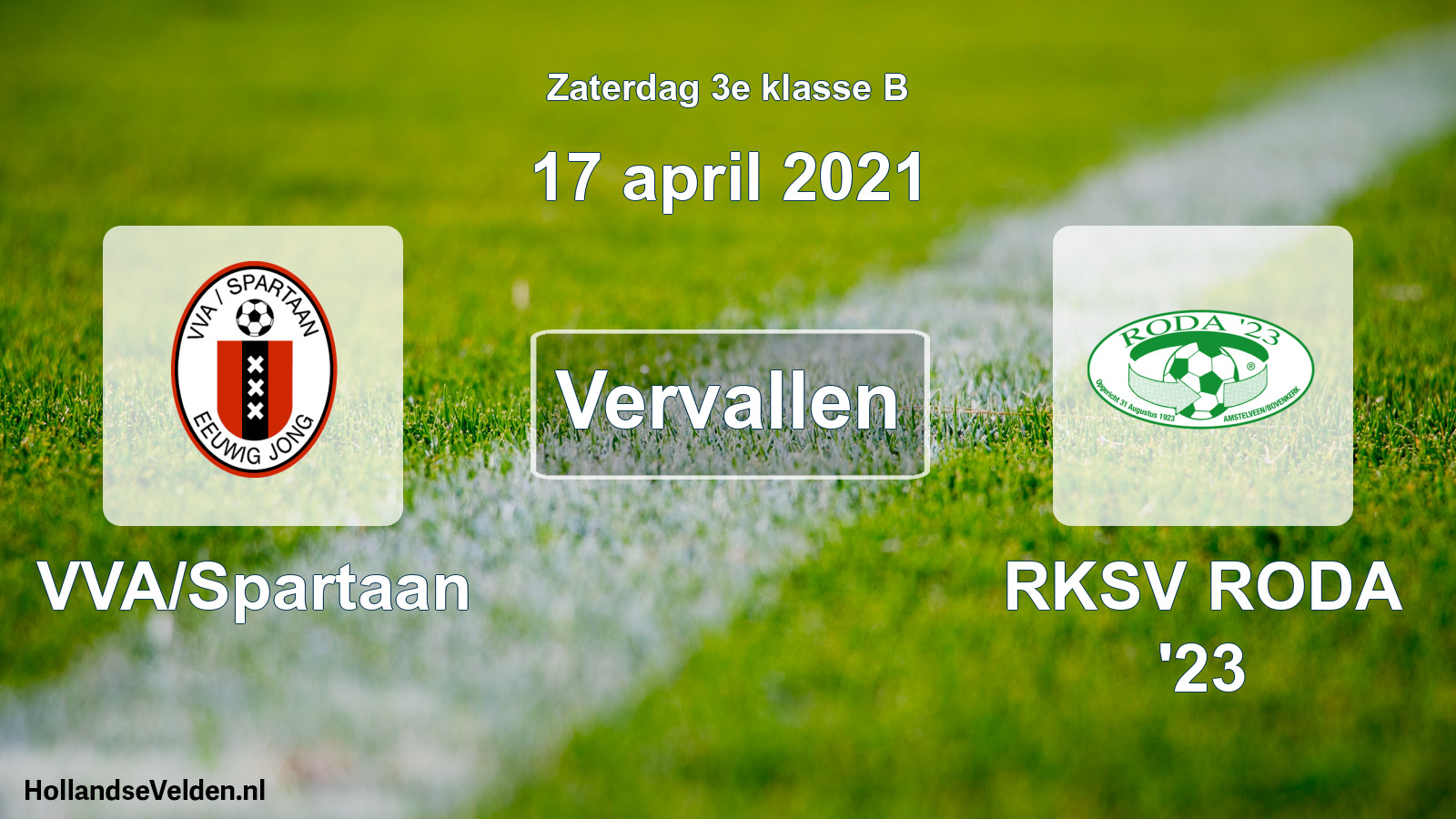 Scheduled Match: VVA/Spartaan - RKSV RODA '23 (17 April 2021)