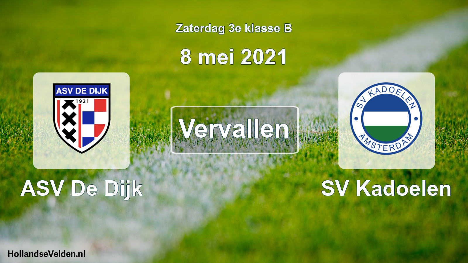 Scheduled Match: ASV De Dijk - SV Kadoelen (8 May 2021)