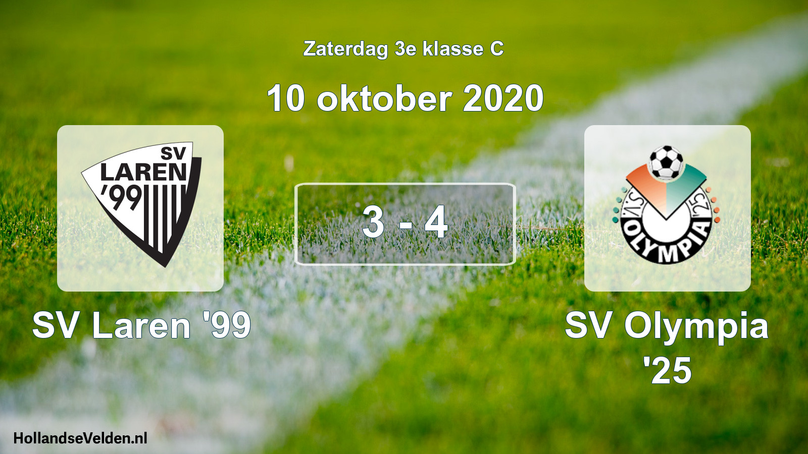 Total number of matches played: SV Laren '99 - SV Olympia '25 3 - 4 (10 October 2020)