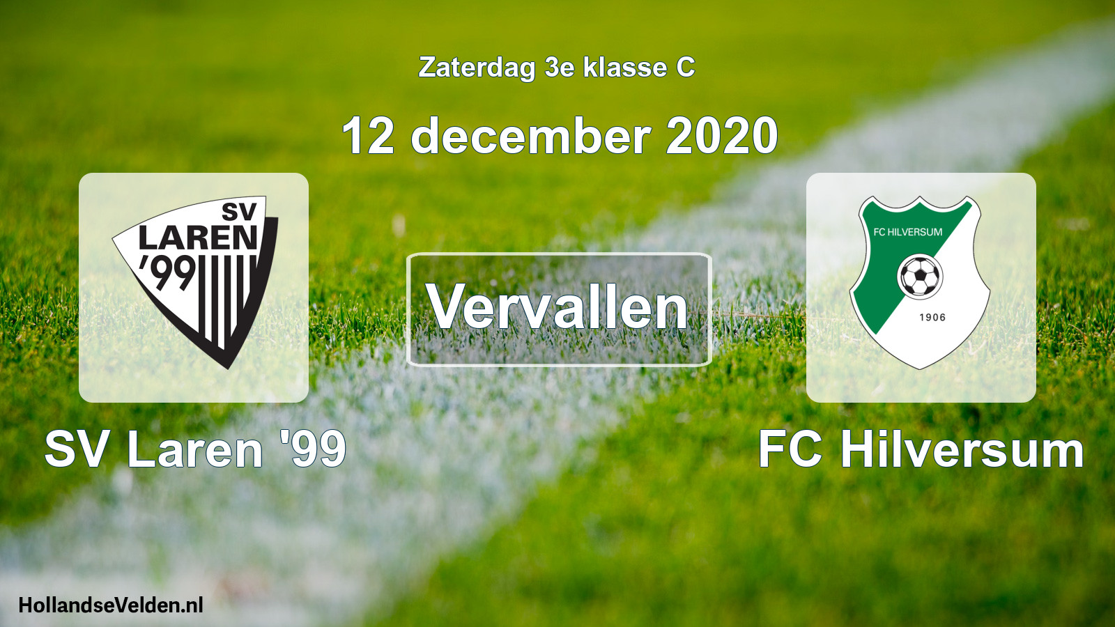 Scheduled Match: SV Laren '99 - FC Hilversum (12 December 2020)