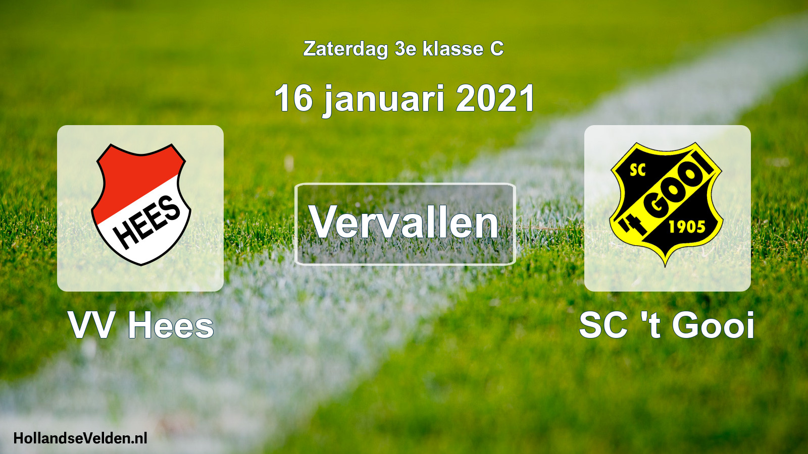 Scheduled Match: VV Hees - SC 't Gooi (16 January 2021)