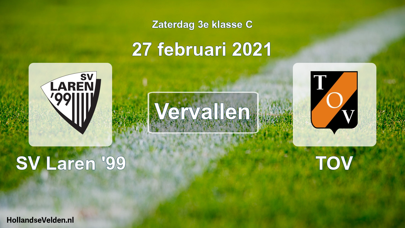 Scheduled Match: SV Laren '99 - TOV (27 February 2021)