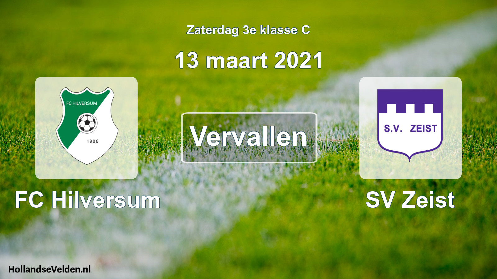 Scheduled Match: FC Hilversum - SV Zeist (13 March 2021)