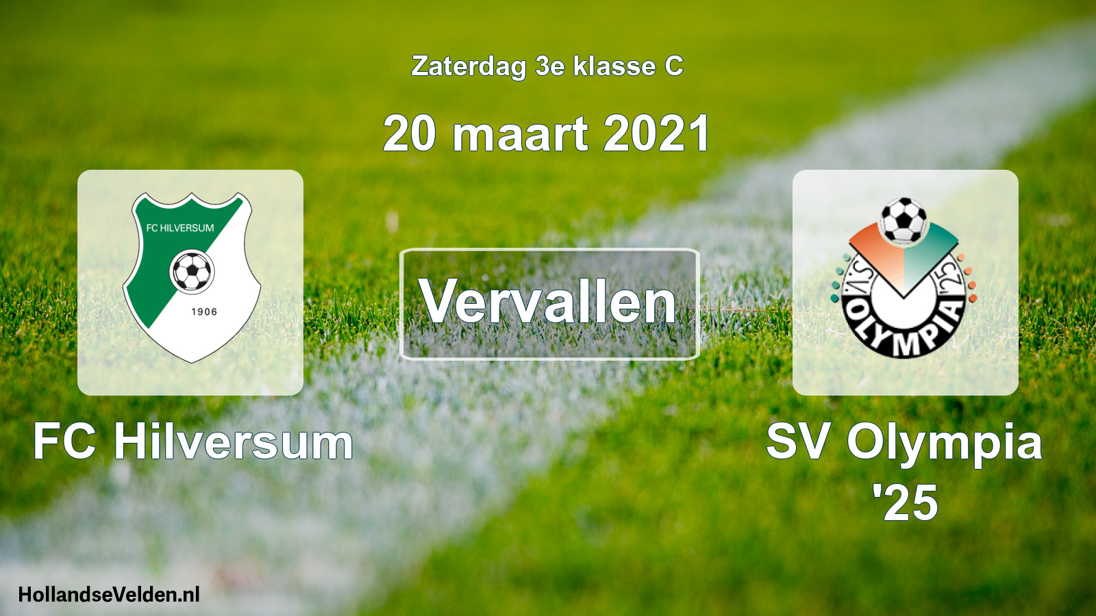 Scheduled Match: FC Hilversum - SV Olympia '25 (20 March 2021)
