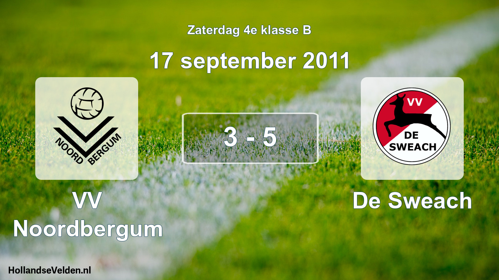 Total number of matches played: VV Noordbergum - De Sweach 3 - 5 (17 September 2011)