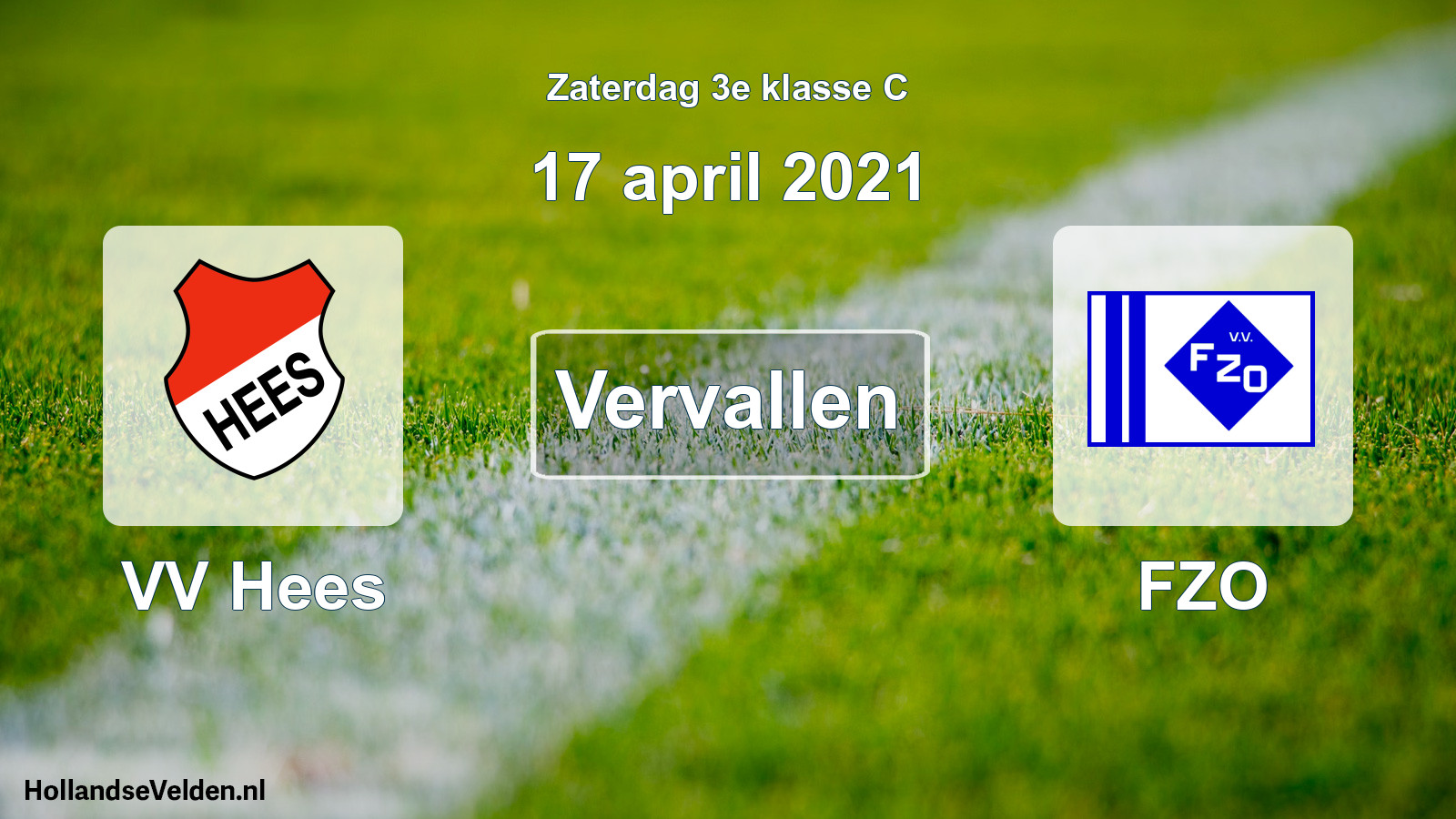 Scheduled Match: VV Hees - FZO (17 April 2021)