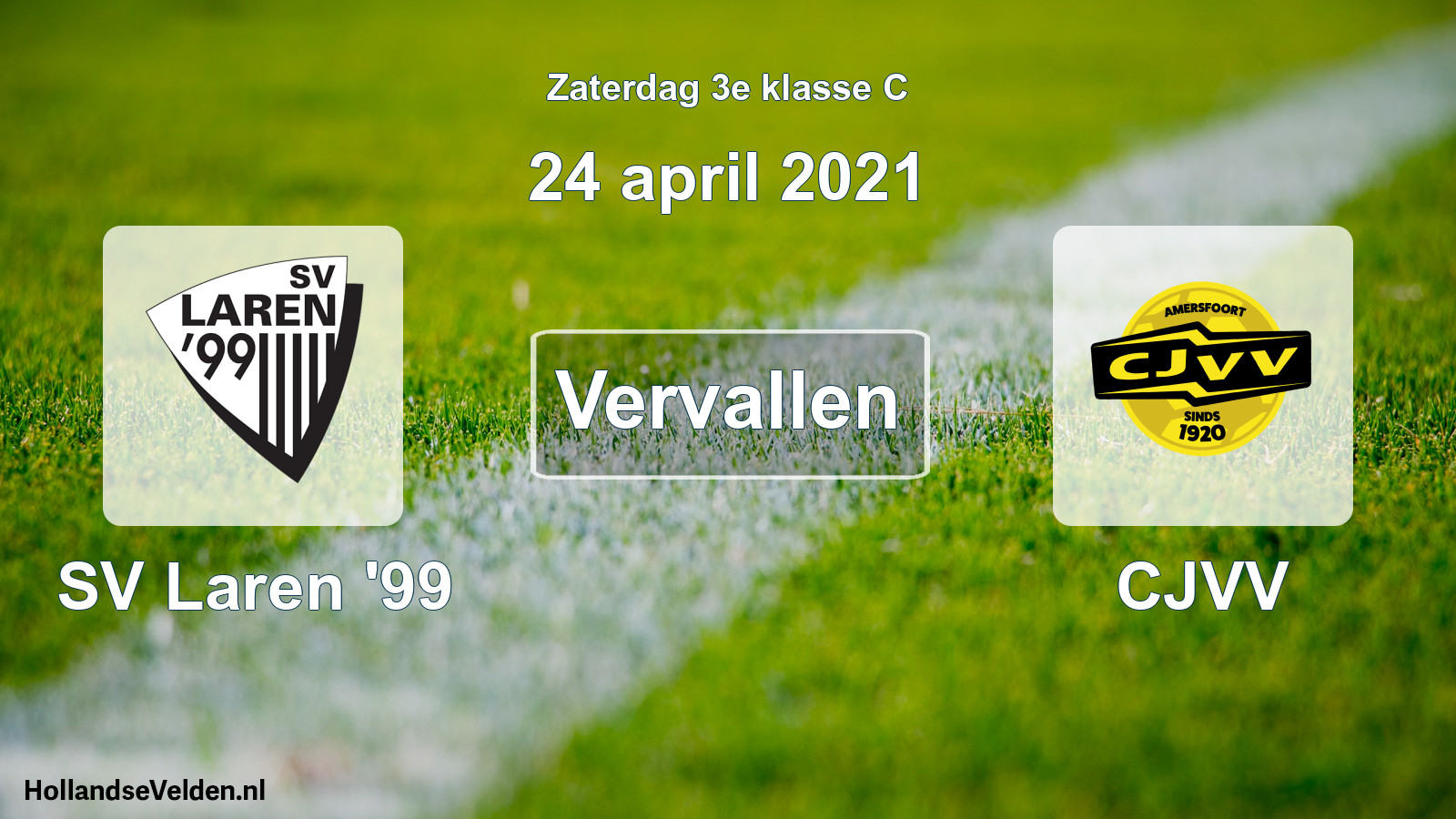Scheduled Match: SV Laren '99 - CJVV (24 April 2021)