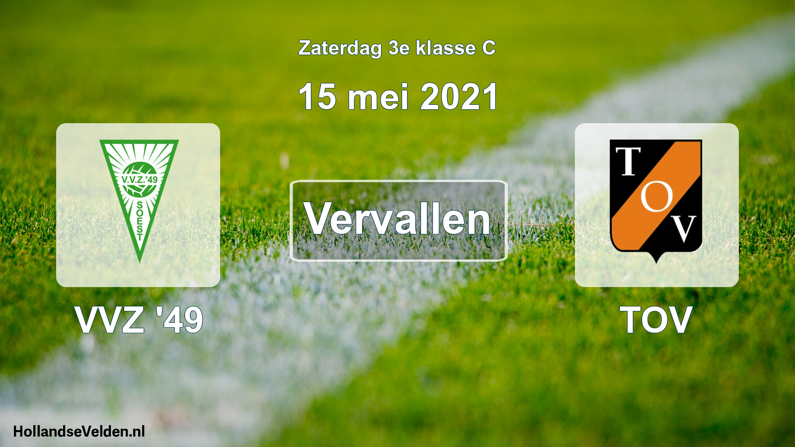 Scheduled Match: VVZ '49 - TOV (15 May 2021)
