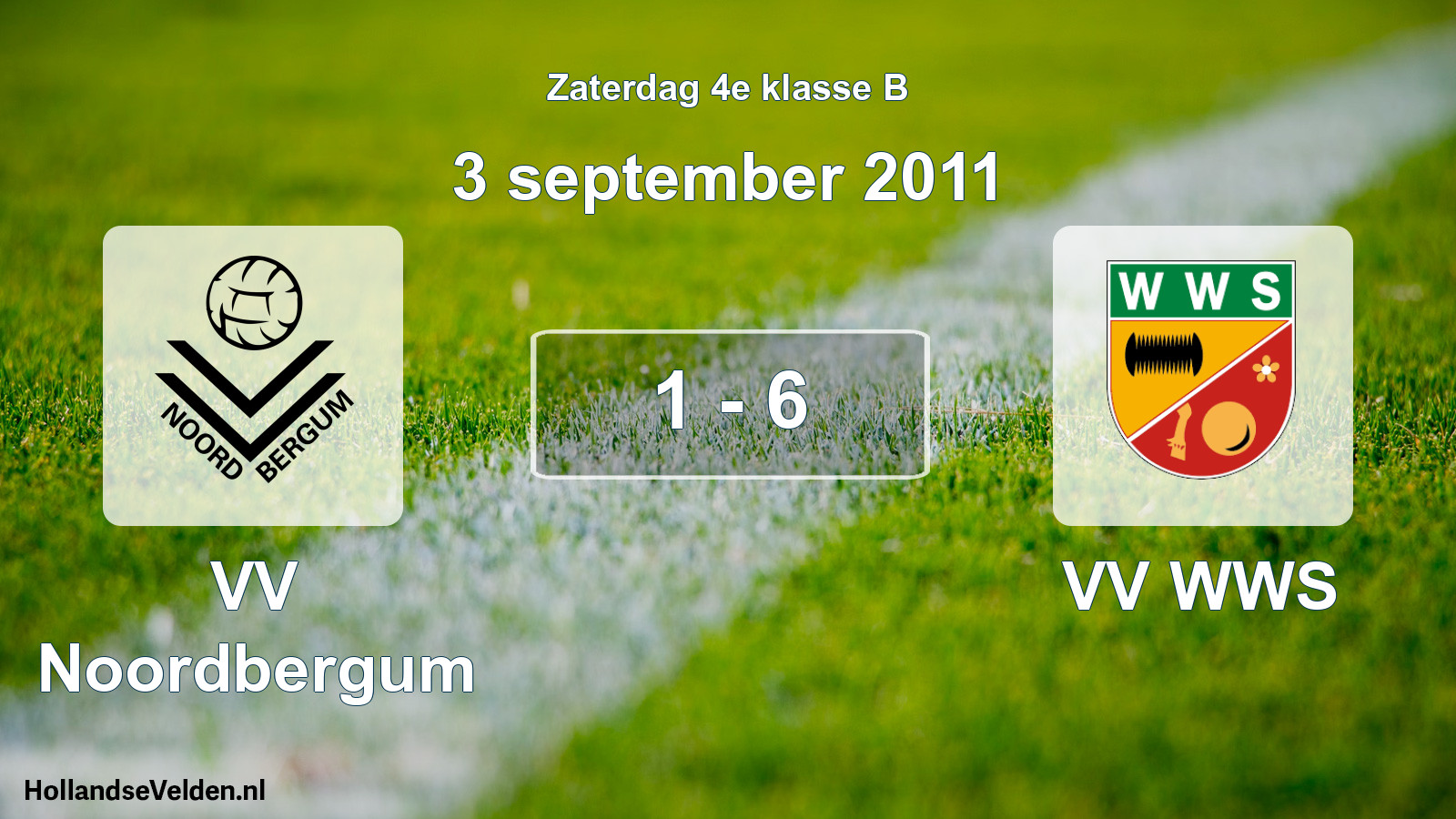 Total number of matches played: VV Noordbergum - VV WWS 1 - 6 (3 September 2011)