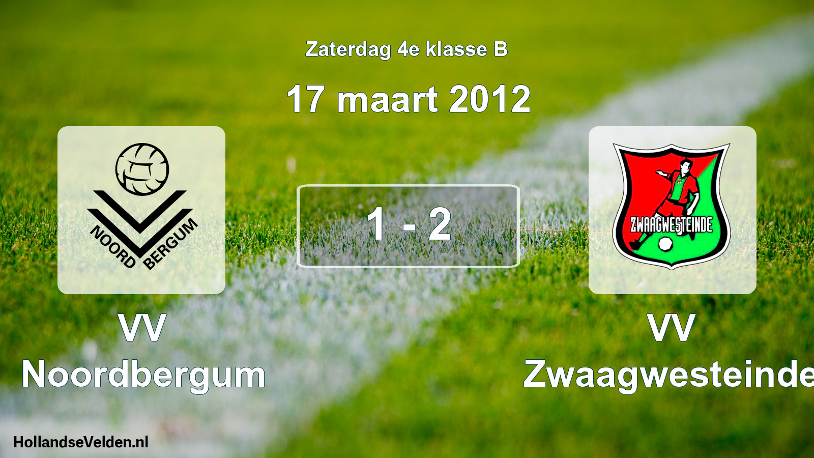 Total number of matches played: VV Noordbergum - VV Zwaagwesteinde 1 - 2 (17 March 2012)