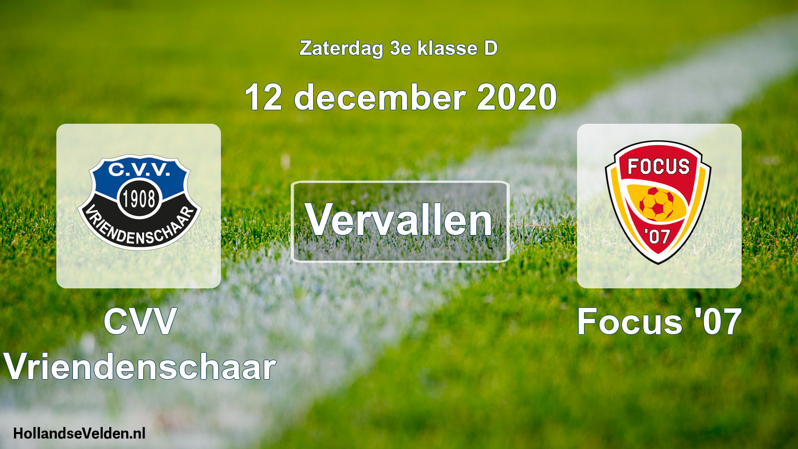 Scheduled Match: CVV Vriendenschaar - Focus '07 (12 December 2020)