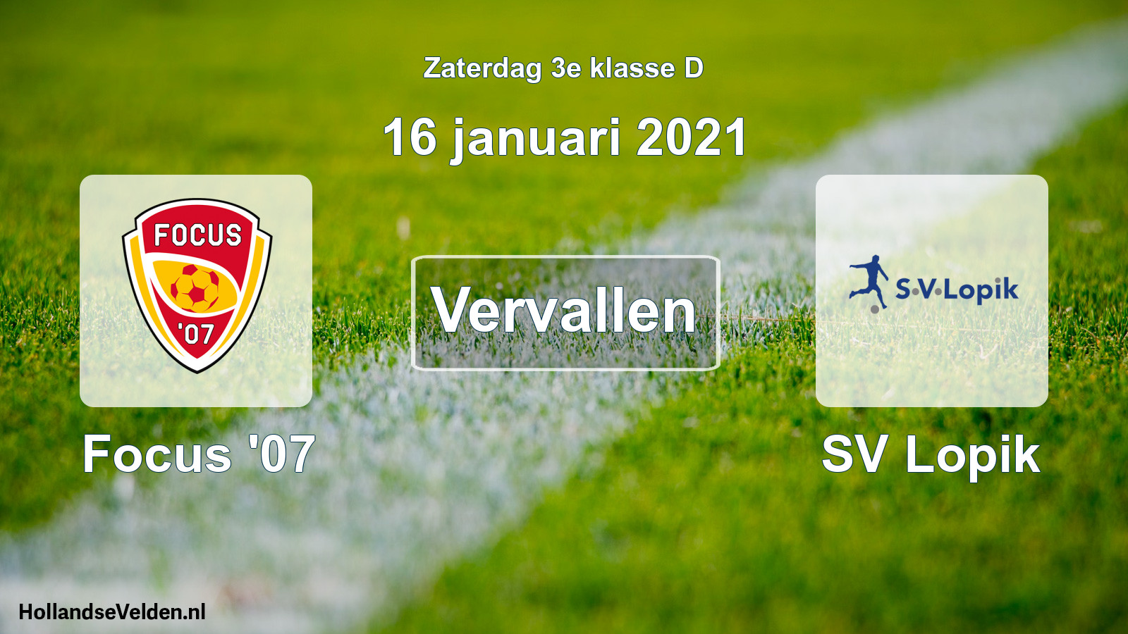 Scheduled Match: Focus '07 - SV Lopik (16 January 2021)