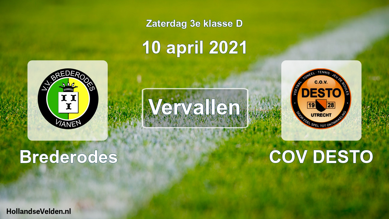 Scheduled Match: Brederodes - COV DESTO (10 April 2021)