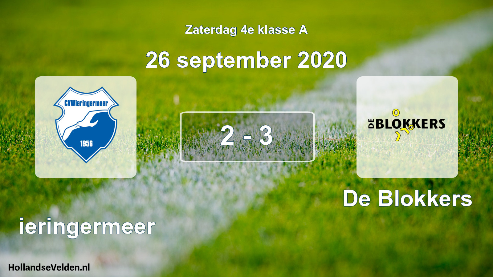 Total number of matches played: Wieringermeer - De Blokkers 2 - 3 (26 September 2020)