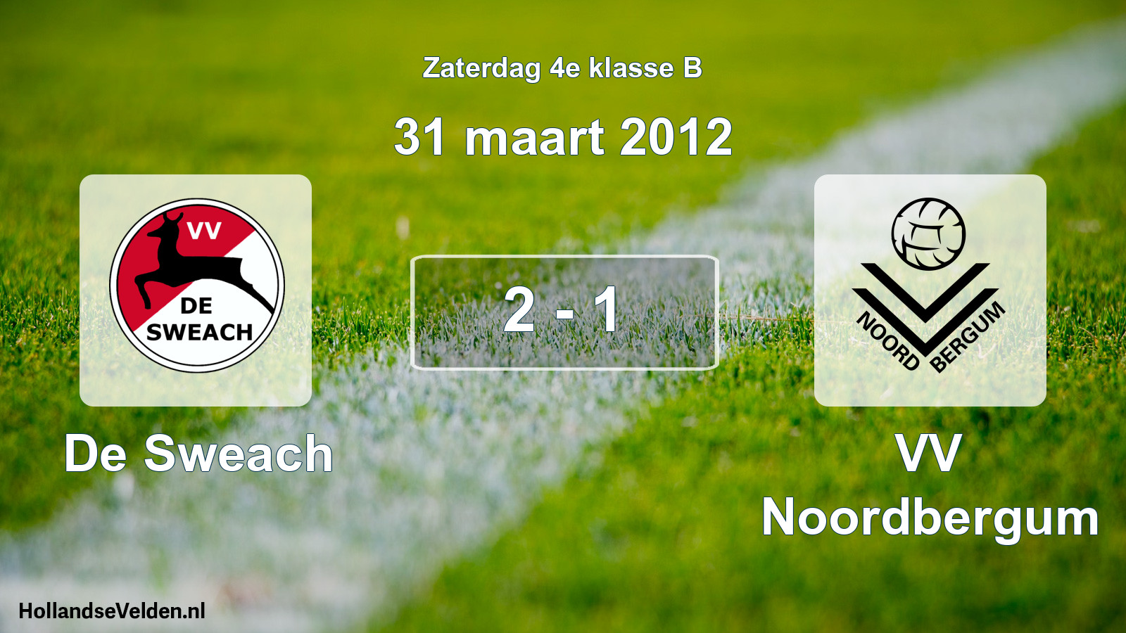 Total number of matches played: De Sweach - VV Noordbergum 2 - 1 (31 March 2012)