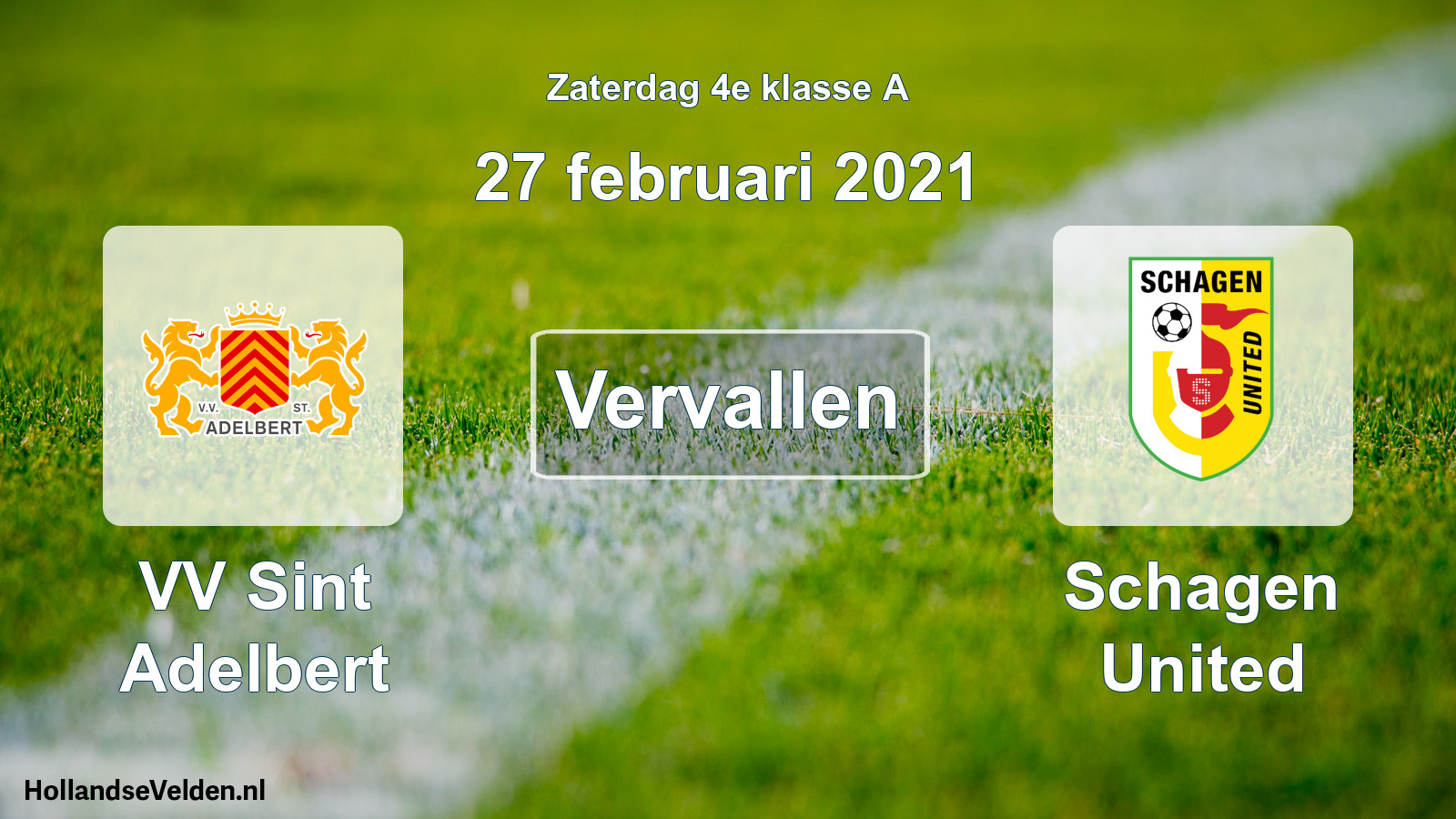 Scheduled Match: VV Sint Adelbert - Schagen United (27 February 2021)