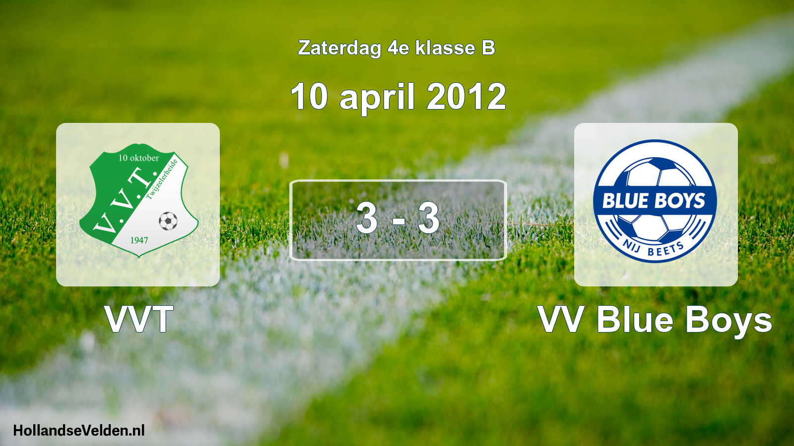 Total number of matches played: VVT - VV Blue Boys 3 - 3 (10 April 2012)