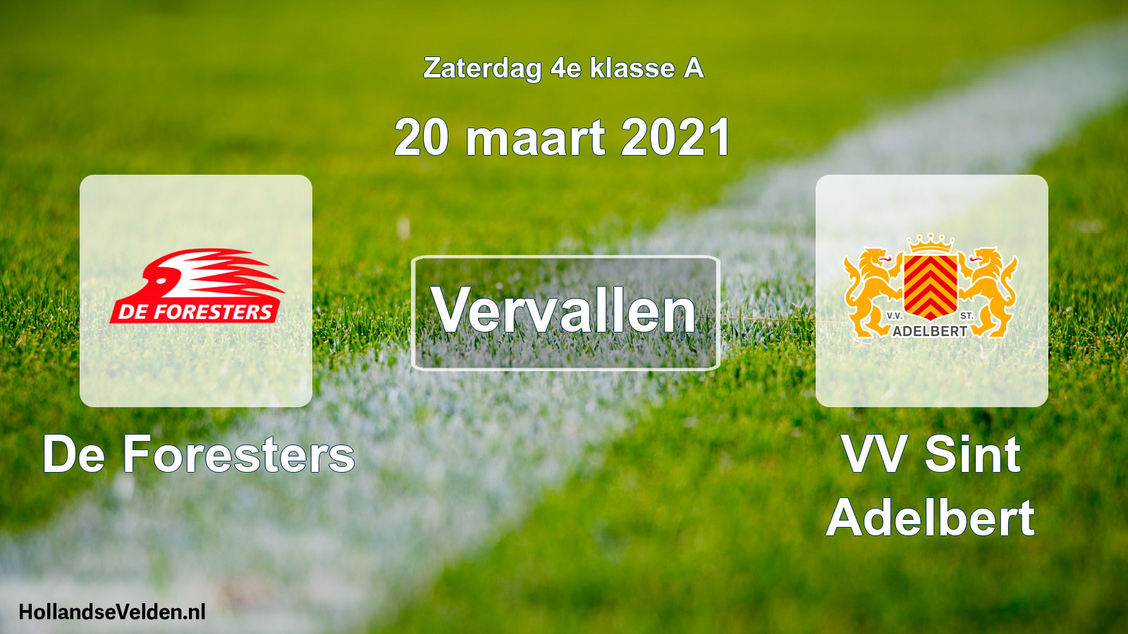 Scheduled Match: De Foresters - VV Sint Adelbert (20 March 2021)