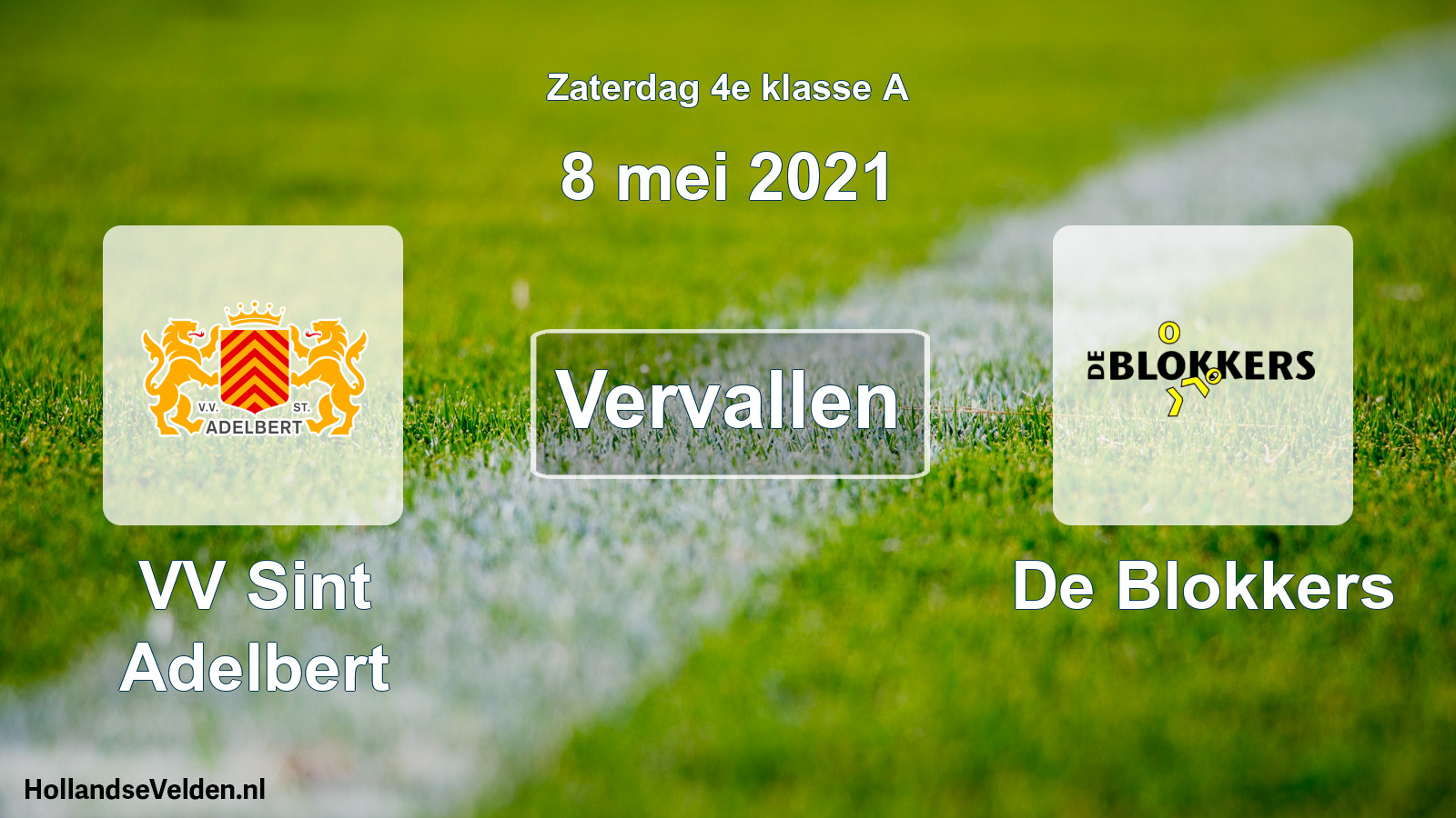 Scheduled Match: VV Sint Adelbert - De Blokkers (8 May 2021)
