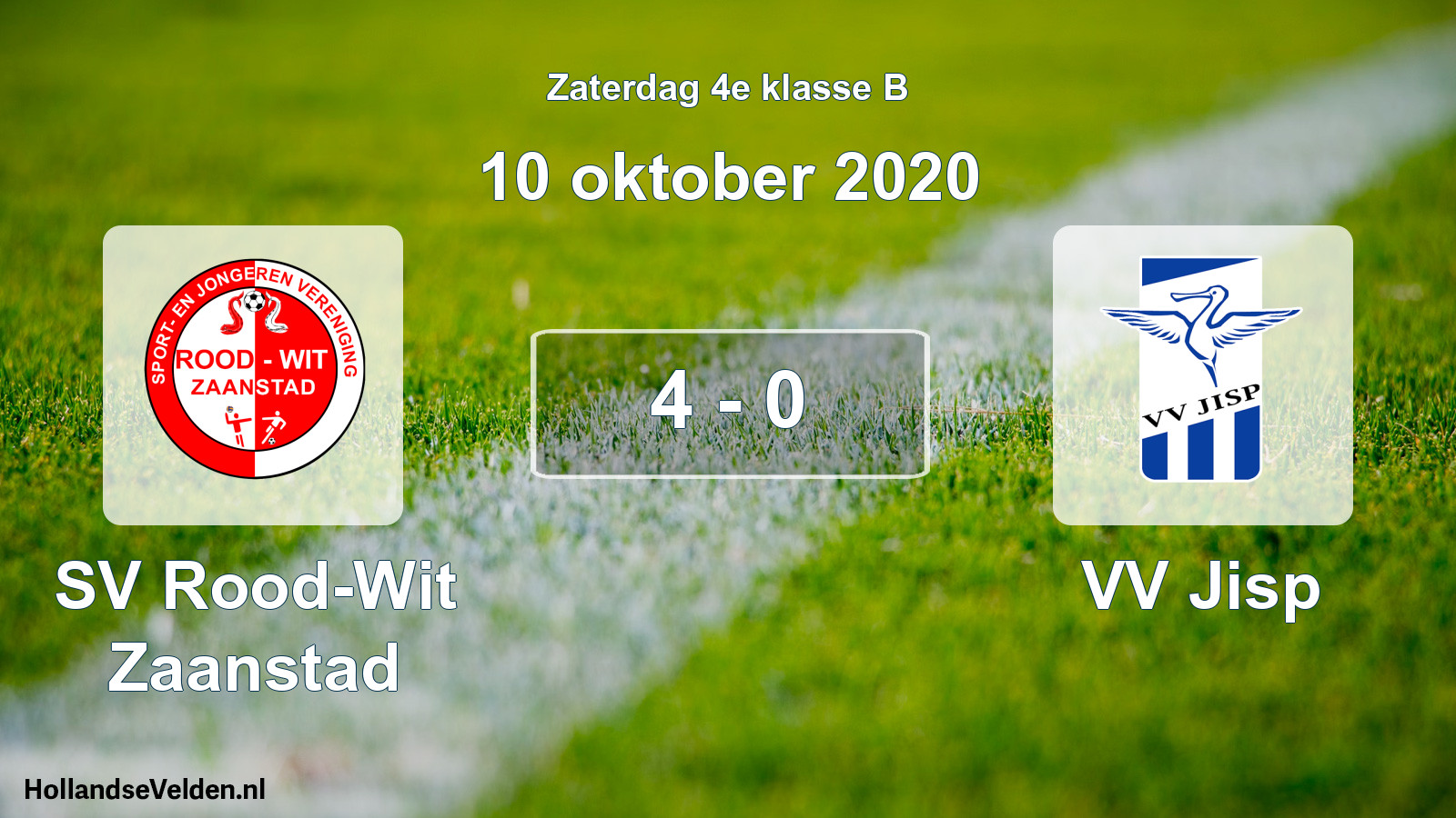 Total number of matches played: SV Rood-Wit Zaanstad - VV Jisp 4 - 0 (10 October 2020)