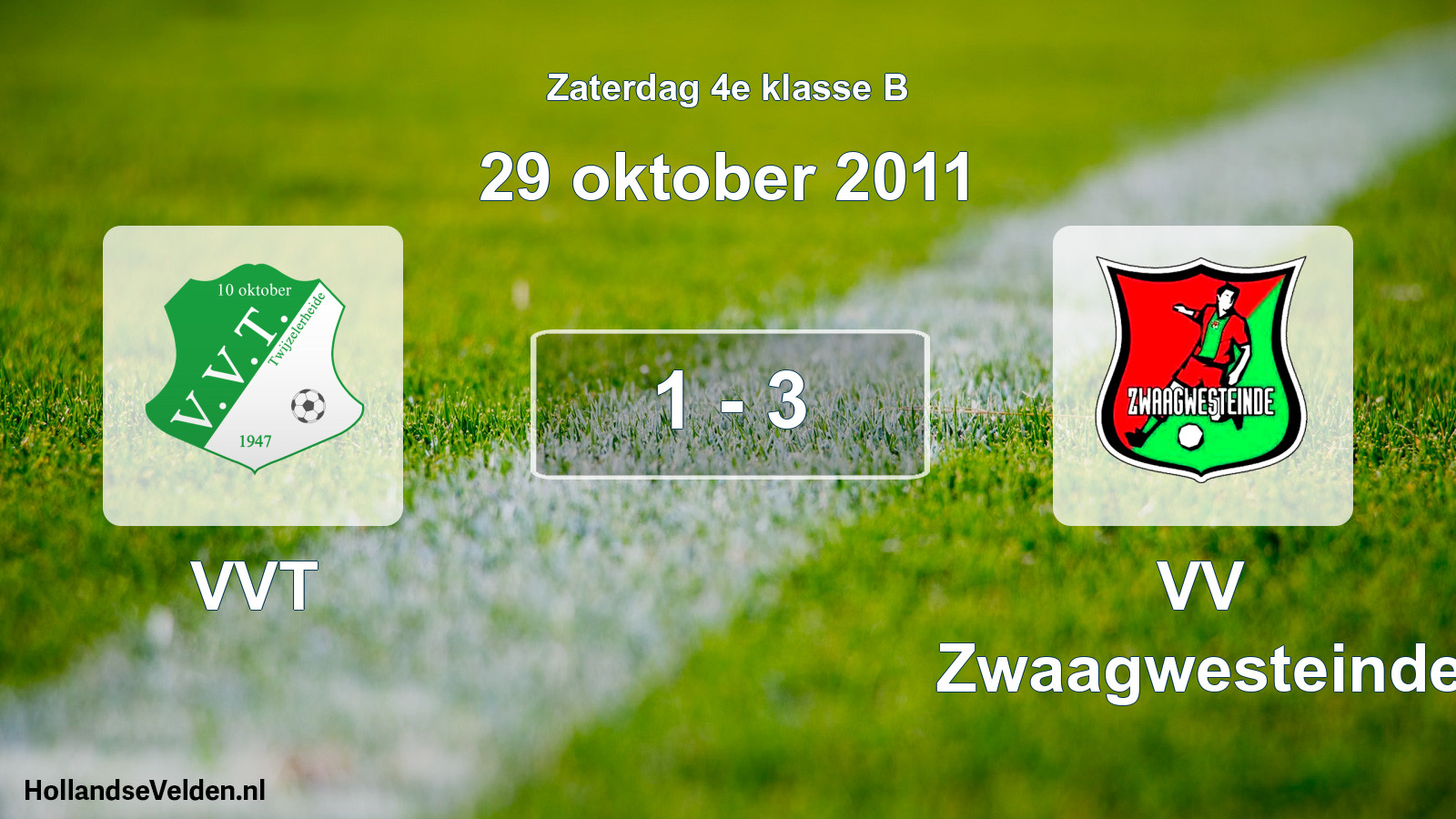 Total number of matches played: VVT - VV Zwaagwesteinde 1 - 3 (29 October 2011)