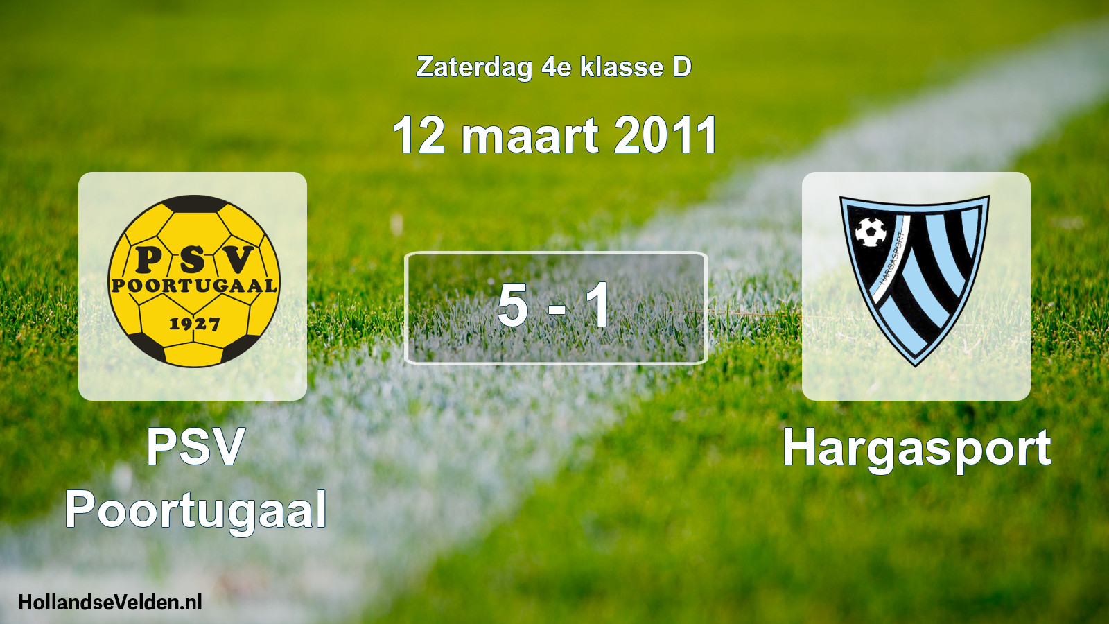 Total number of matches played: PSV Poortugaal - Hargasport 5 - 1 (12 March 2011)