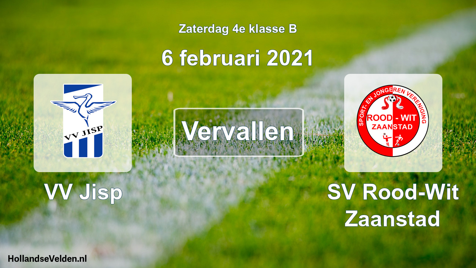 Scheduled Match: VV Jisp - SV Rood-Wit Zaanstad (6 February 2021)