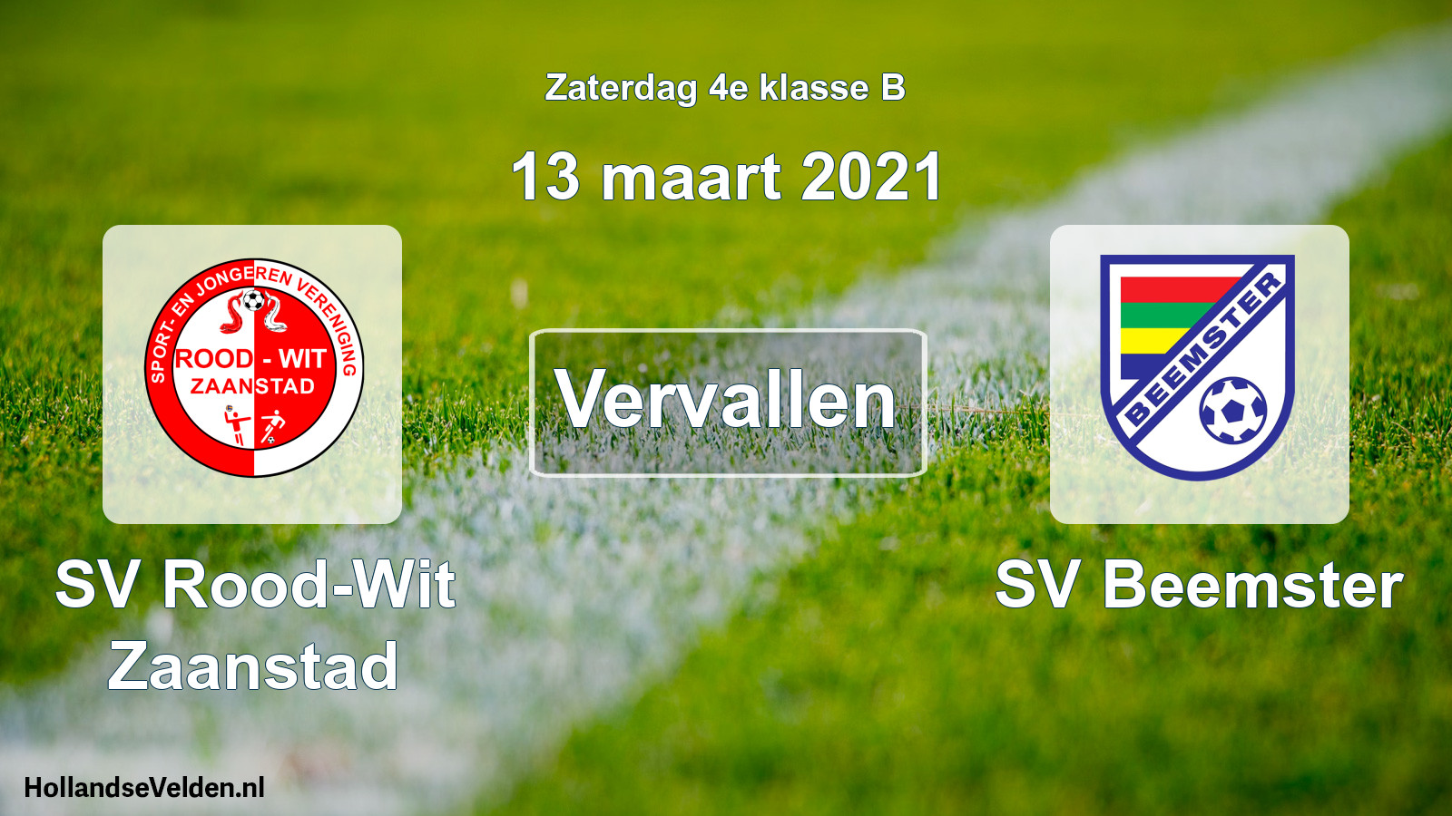 Scheduled Match: SV Rood-Wit Zaanstad - SV Beemster (13 March 2021)