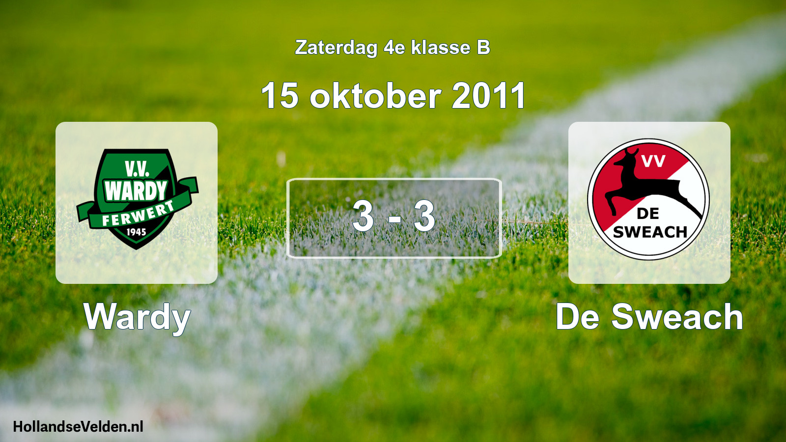 Total number of matches played: Wardy - De Sweach 3 - 3 (15 October 2011)