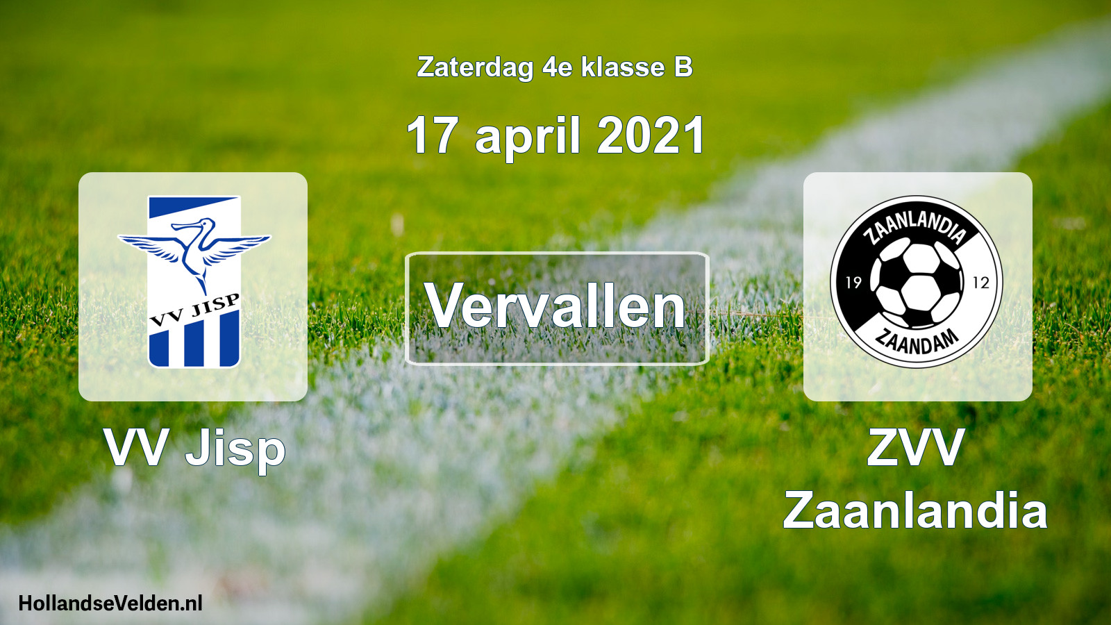 Scheduled Match: VV Jisp - ZVV Zaanlandia (17 April 2021)