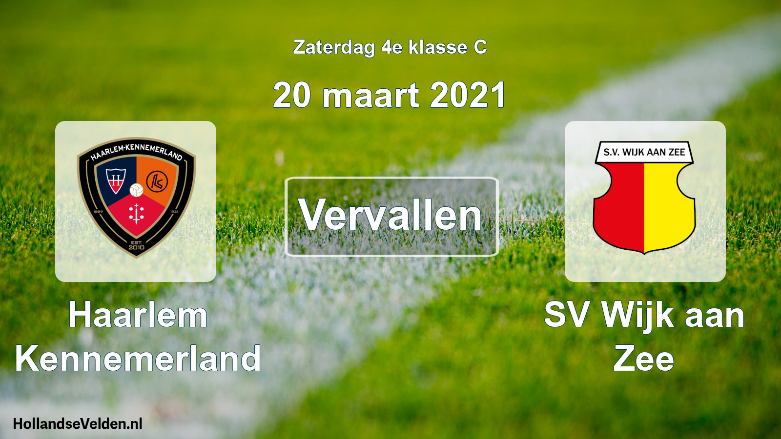 Scheduled Match: Haarlem Kennemerland - SV Wijk aan Zee (20 March 2021)