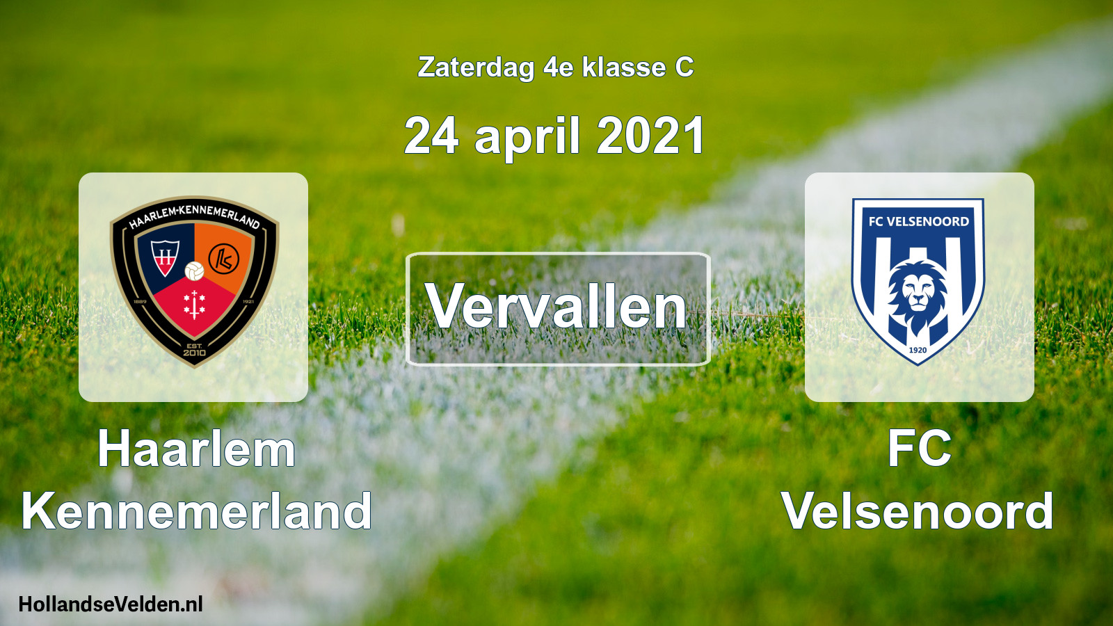 Scheduled Match: Haarlem Kennemerland - FC Velsenoord (24 April 2021)