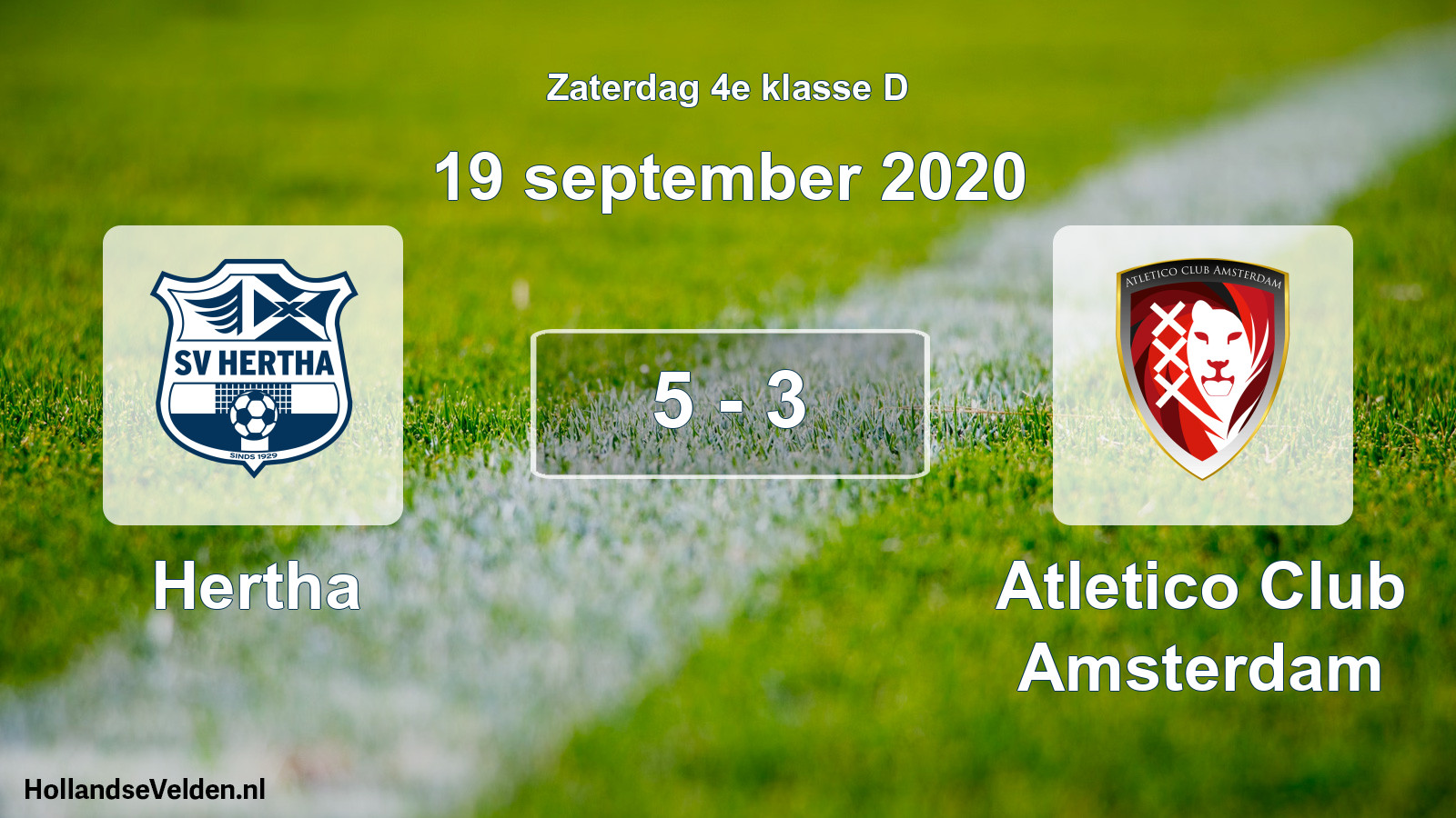 Total number of matches played: Hertha - Atletico Club Amsterdam 5 - 3 (19 September 2020)