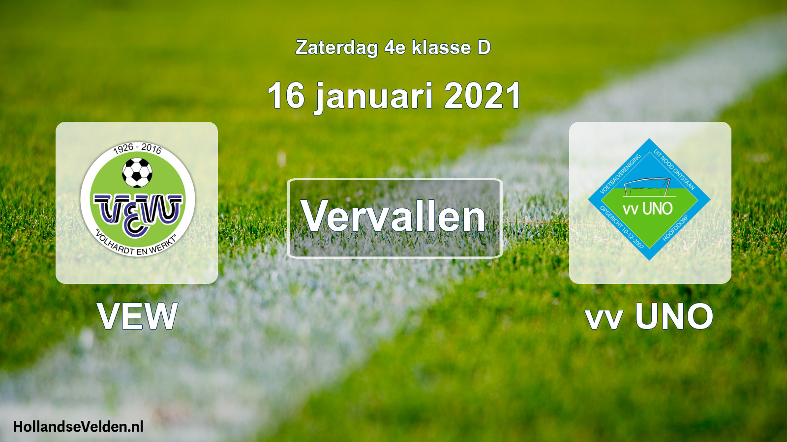 Scheduled Match: VEW - vv UNO (16 January 2021)