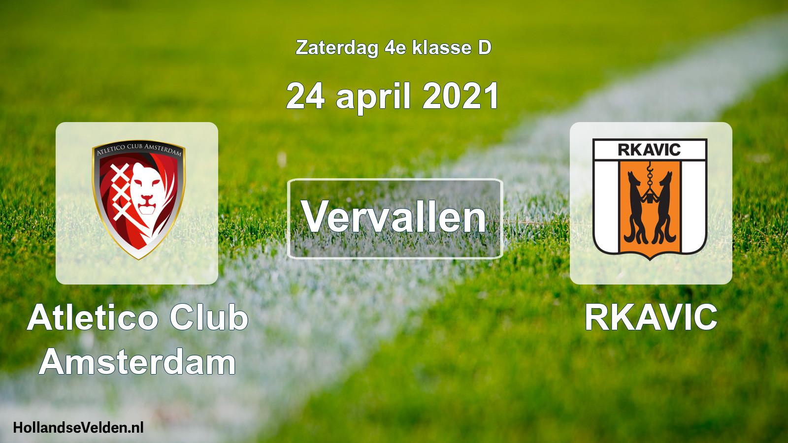 Scheduled Match: Atletico Club Amsterdam - RKAVIC (24 April 2021)