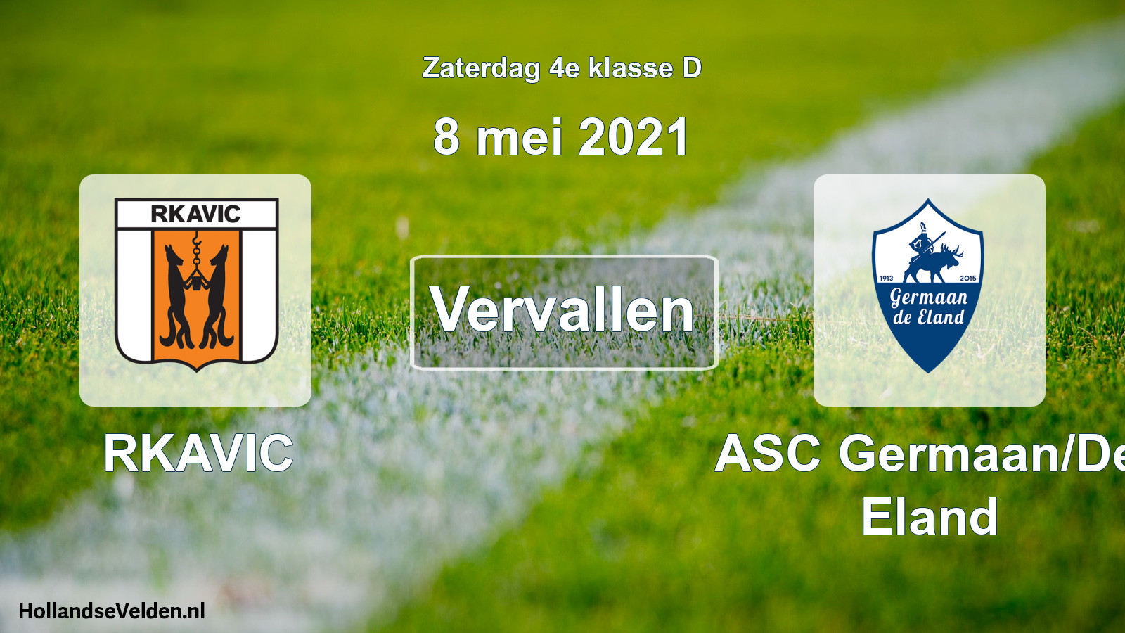 Scheduled Match: RKAVIC - ASC Germaan/De Eland (8 May 2021)