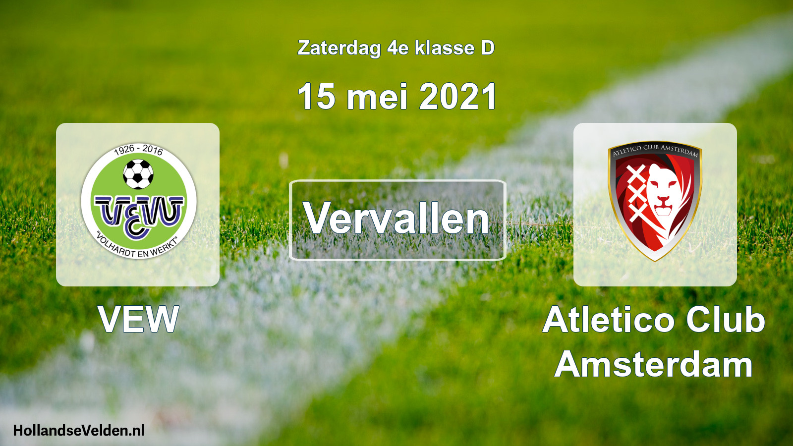 Scheduled Match: VEW - Atletico Club Amsterdam (15 May 2021)