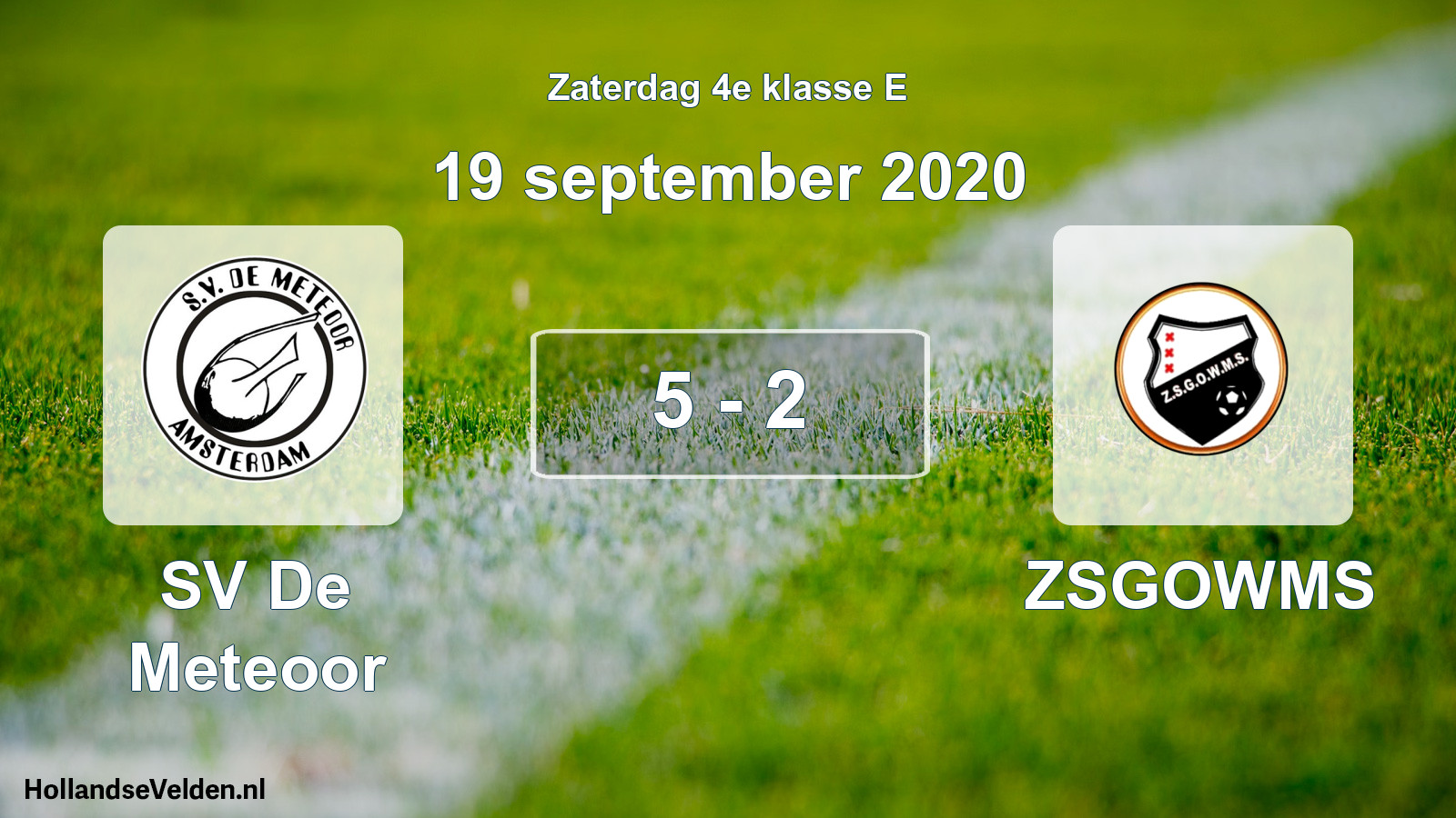 Total number of matches played: SV De Meteoor - ZSGOWMS 5 - 2 (19 September 2020)