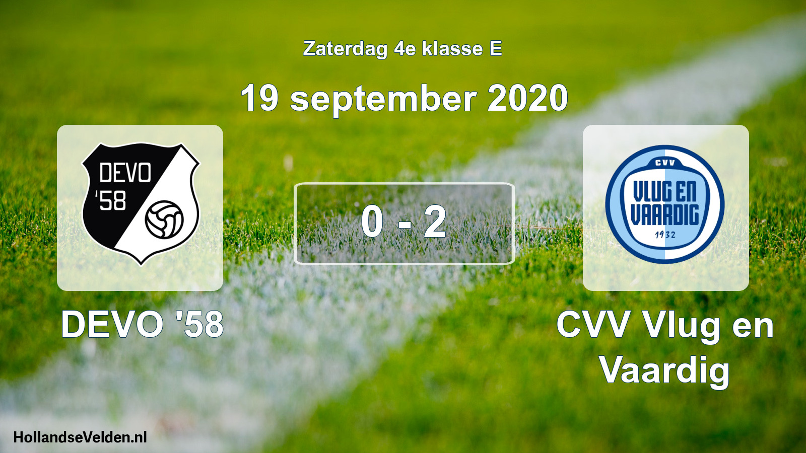 Total number of matches played: DEVO '58 - CVV Vlug en Vaardig 0 - 2 (19 September 2020)