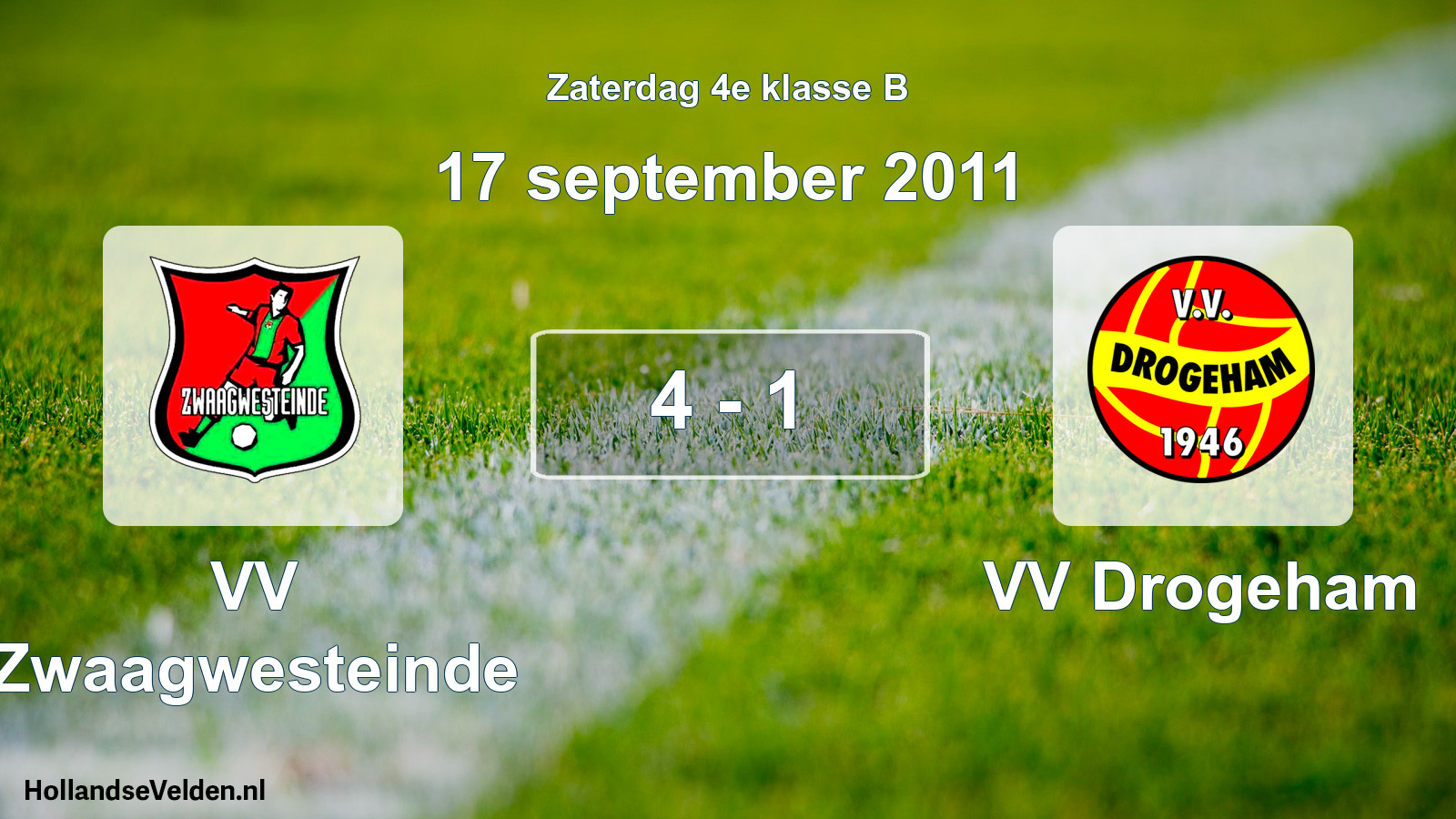 Total number of matches played: VV Zwaagwesteinde - VV Drogeham 4 - 1 (17 September 2011)