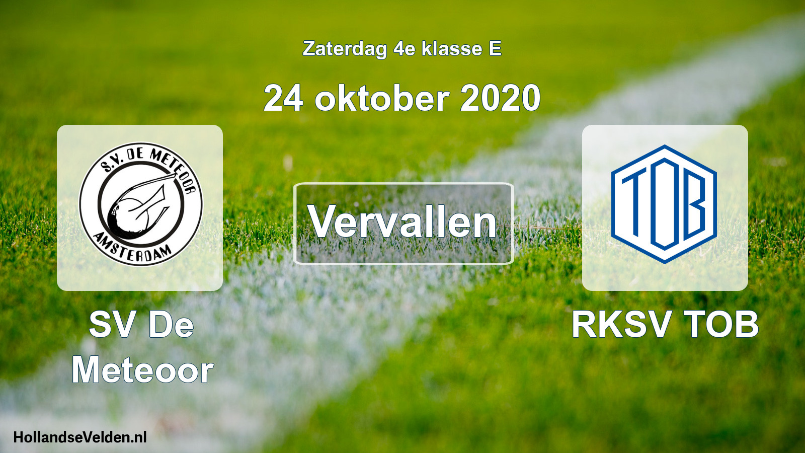 Scheduled Match: SV De Meteoor - RKSV TOB (24 October 2020)